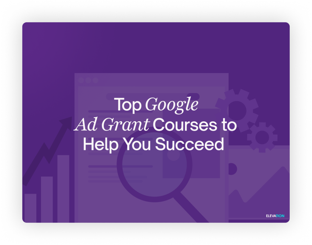 image of Top Google Ad Grant Courses to Help You Succeed in 2025
